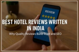 Best Hotel Reviews Written In India