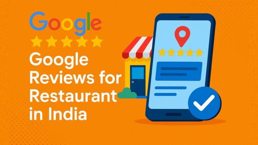 Buy Google Reviews for Restaurant in India
