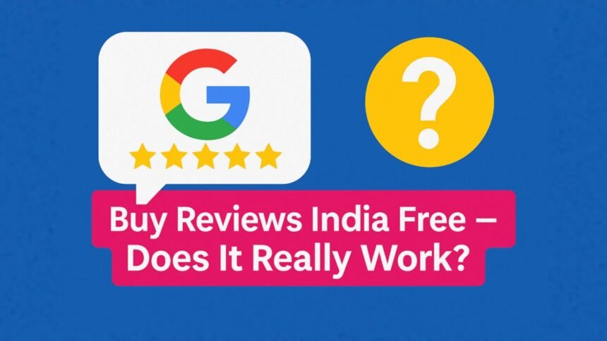 Buy Reviews India Free